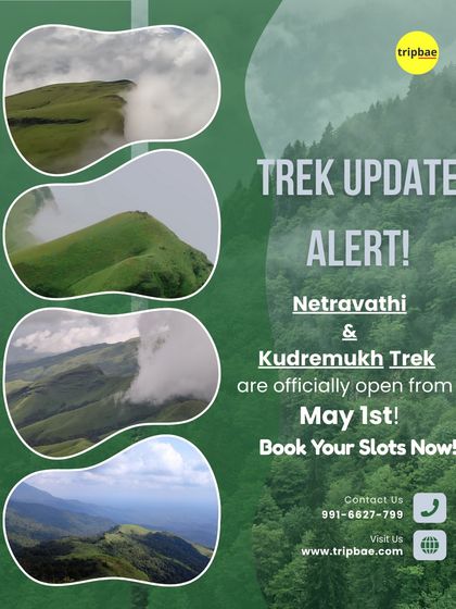An official trek update alert announcing that the Netravathi and Kudremukh treks are open from May 1st. We keep our community informed about trek availability.