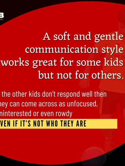 The Soft and Gentle Style: Similarly, a gentle style is effective for some but can lead to others being unfocused or rowdy if it doesn't match their personality.