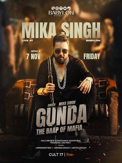 The poster for Mika Singh's live performance in Hyderabad, themed "Gunda - The Baap of Mafia." I develop strong creative concepts for event promotions that align with the artist's persona and create a memorable hook.