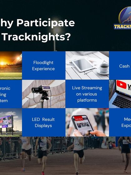 Why participate in TrackNights? Experience a professional meet with floodlights, electronic timing, LED displays, live streaming, media exposure, and cash prizes.