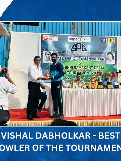 Vishal Dabholkar is recognized as the Best Bowler of the Tournament at the SPG T20 Cup, a testament to our strong bowling lineup.