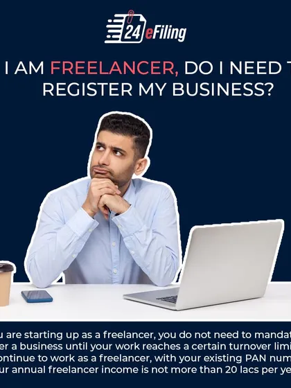 As a freelancer, you don't need to register your business if your annual income is below 20 lakhs per year; you can continue using your PAN. We help you understand when registration becomes mandatory.