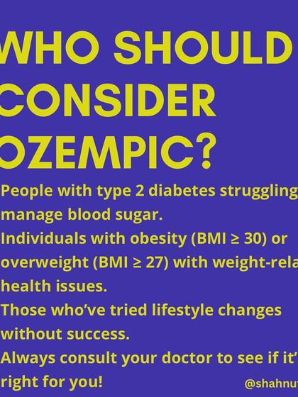 Who should consider Ozempic? It's typically for people with type 2 diabetes, individuals with obesity (BMI ≥ 30), or those who are overweight with related health issues and haven't seen success with lifestyle changes alone.