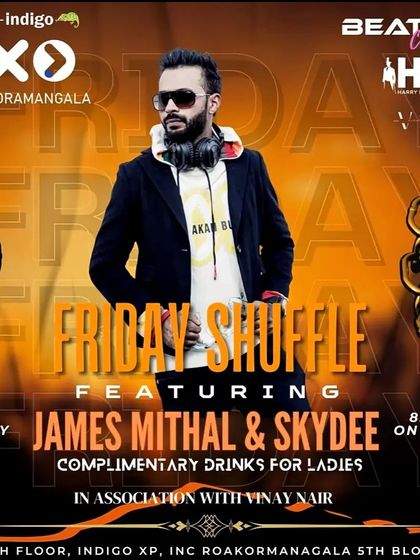 Another Friday Shuffle poster, showing the consistency of my gigs at popular spots like Indigo XP.