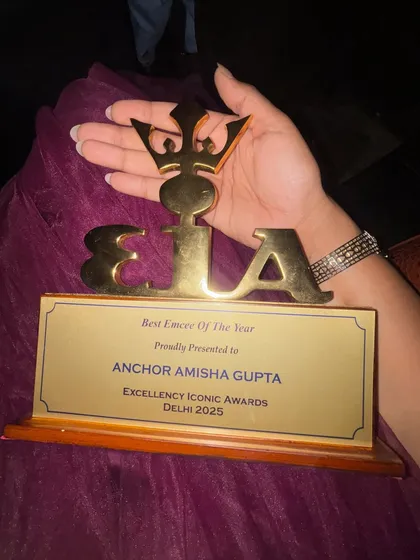 This award is a milestone that I hold very close to my heart. Being named 'Emcee of the Year' at the Excellency Iconic Awards feels like a dream, especially as someone who moved to Delhi from a small town to chase this passion. It’s a reminder that this is just the beginning.
