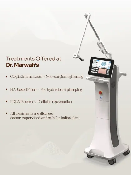 For intimate area rejuvenation, we use advanced, doctor-supervised treatments that are safe for Indian skin. Our offerings include the CO2RE Intima Laser for non-surgical tightening, HA-based fillers for hydration, and PDRN boosters for cellular rejuvenation.