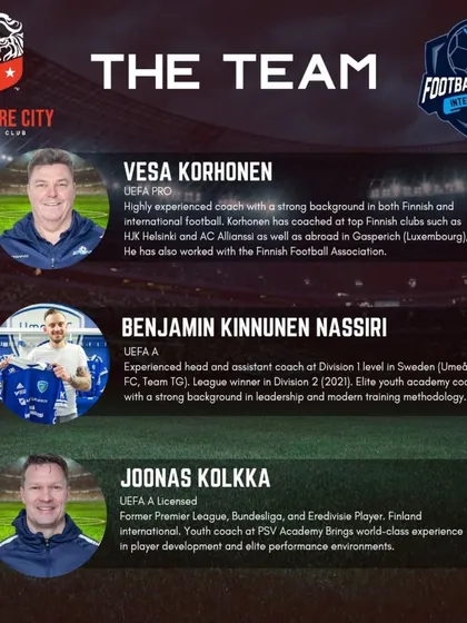 Meet the international experts we are collaborating with. This includes UEFA licensed coaches with experience in the Premier League, Bundesliga, and top Finnish clubs, bringing world-class knowledge to our academy.