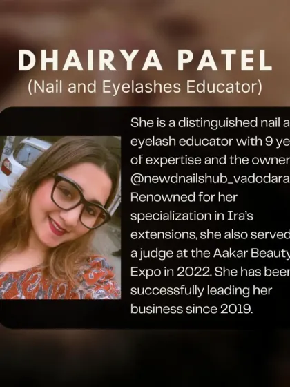 This is Dhariya Patel, one of my expert educators for nails and eyelashes. Her extensive experience and specialization in extensions make her an incredible resource for our students.