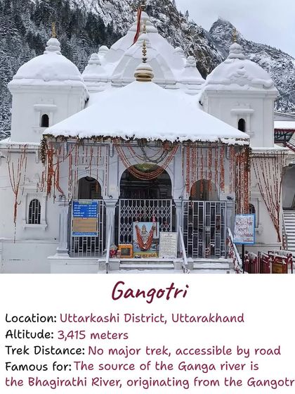 Details about the Gangotri temple, the source of the holy river Ganga.