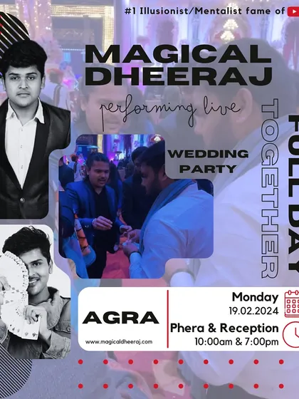 This is a poster from a wedding event I performed at in Agra. I offer full day packages to cover different functions like the Phera and Reception, providing continuous entertainment.