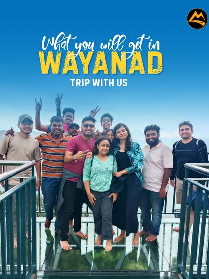This is what you get on a Wayanad trip with us. A fun group, stunning views from the glass bridge, and memories for a lifetime.