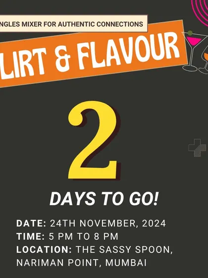 Two days left! The anticipation for our 'Flirt & Flavour' mixer is building. It's a chance to connect in a fun, relaxed setting.