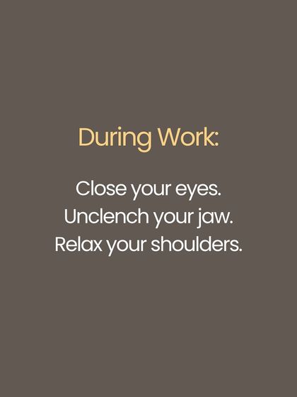 A micro-practice for your workday. Take 30 seconds to close your eyes, consciously unclench your jaw, and relax your shoulders away from your ears. This is a powerful reset for a stressed mind and body.