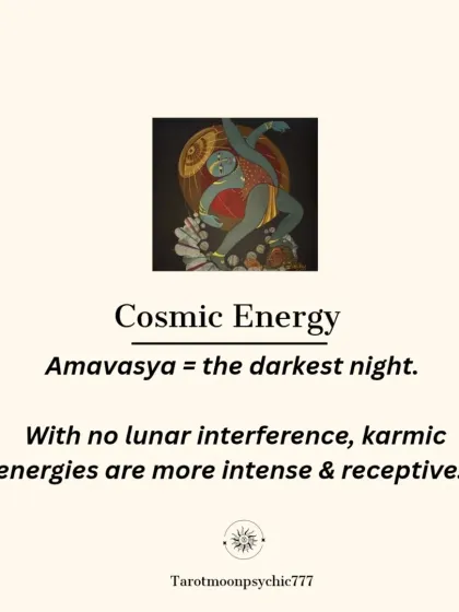 Amavasya is the darkest night of the month. With no lunar interference, the karmic energies of the universe are more intense, raw, and receptive to rituals and prayers.