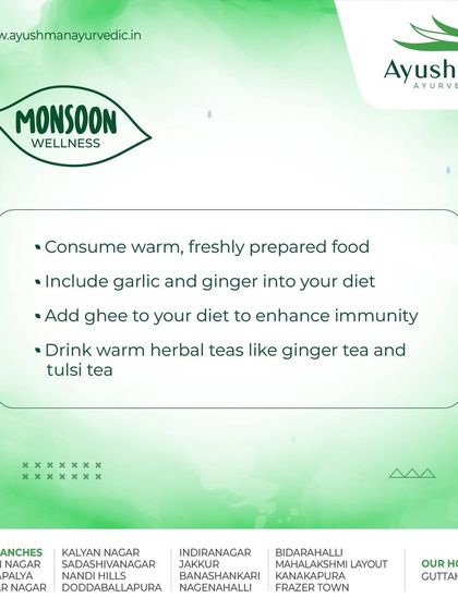 To stay healthy during monsoon, we recommend consuming warm, freshly prepared food. Including garlic, ginger, ghee, and warm herbal teas like tulsi tea in your diet helps enhance immunity and digestion.