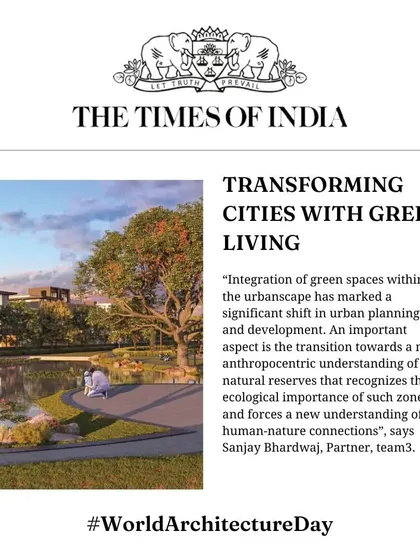 On World Architecture Day, The Times of India featured insights from our partner Sanjay Bhardwaj on transforming cities with green living and the shift towards a non-anthropocentric understanding of nature.