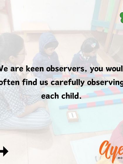 Observation is a fundamental tool for a Montessori guide. In my training, you'll learn how to become a keen observer, watching each child carefully to understand their needs, interests, and developmental readiness.