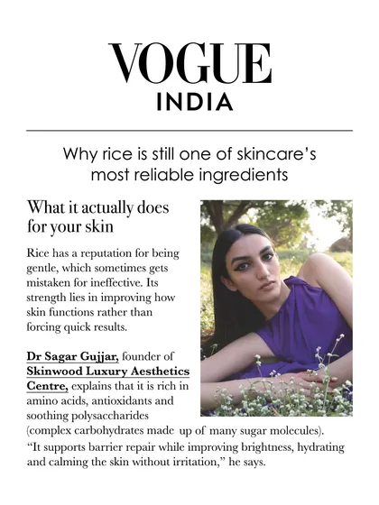 I was honored to contribute my expertise to Vogue India, explaining the science behind traditional skincare ingredients like rice. My philosophy is rooted in evidence-based practices, blending age-old wisdom with modern, clinically proven techniques for optimal skin health.