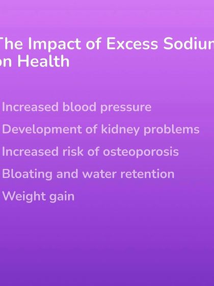 Excess sodium can lead to serious health issues like high blood pressure, kidney problems, and weight gain. My program helps you understand and manage these risks.