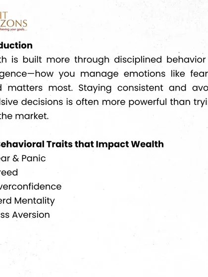 An introduction from our bulletin on how behavior impacts wealth. We explain that disciplined behavior, managing emotions like fear and greed, is often more powerful than trying to time the market.
