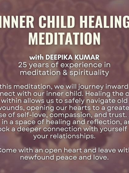 An introduction to our Inner Child Healing Meditation workshop with Deepika Kumar. The session is designed to help you connect with, nurture, and heal the wounds of your inner child, fostering self-love and compassion.