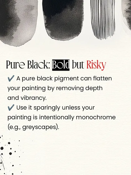 This slide explains the risk of using pure black pigment, which can flatten a painting. I advise using it sparingly unless you are aiming for a specific graphic or monochrome style.