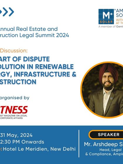 We invite you to join our Head of Legal & Compliance, Arshdeep Singh, at the Lex Witness Legal Summit. He will share his expertise on effective dispute resolution strategies within the renewable energy and infrastructure sectors.