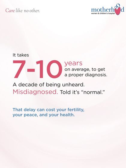 It can take 7 to 10 years on average for a woman to get a proper diagnosis for conditions like endometriosis. A decade of being unheard is unacceptable. We are committed to ending this delay by listening and investigating thoroughly from your very first visit.