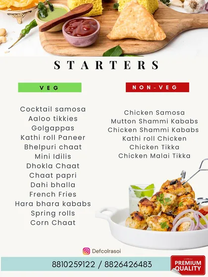 Planning a party? Our starter menu has something for everyone, with a wide range of veg and non-veg options. From Chicken Tikka to Hara Bhara Kebabs, we can create the perfect snack platter for your event.