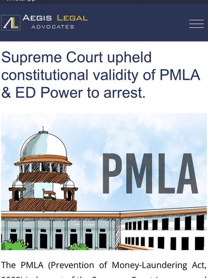 A legal blog post from my firm analyzing the Supreme Court's decision to uphold the constitutional validity of the Prevention of Money-Laundering Act (PMLA) and the ED's power to arrest.