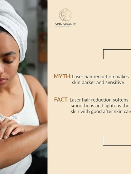 There is a misconception that laser hair reduction can make skin darker or more sensitive. In reality, the treatment actually helps to soften and smoothen the skin. With proper aftercare, many clients notice their skin tone appears more even.