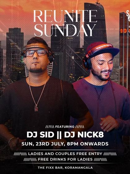 A "Reunite Sunday" poster with DJ Sid. Our duo acts are about bringing our combined energy to end the weekend on a high note.