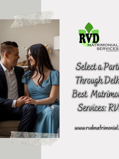 Select a partner through Delhi's best matrimonial services. I provide a trusted and reliable platform for your search.