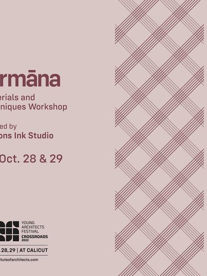 An announcement for the 'Nirmana' workshop we curated for YAF 2022. We believe in hands-on learning and were excited to guide participants through the world of sustainable materials and techniques.