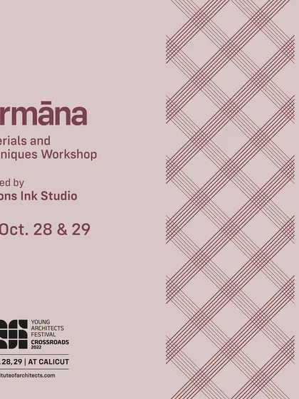 An announcement for the 'Nirmana' workshop we curated for YAF 2022. We believe in hands-on learning and were excited to guide participants through the world of sustainable materials and techniques.