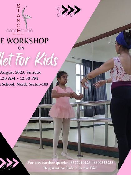 An opportunity for little ones in Noida to try a free workshop on Ballet for Kids at Pathways school.