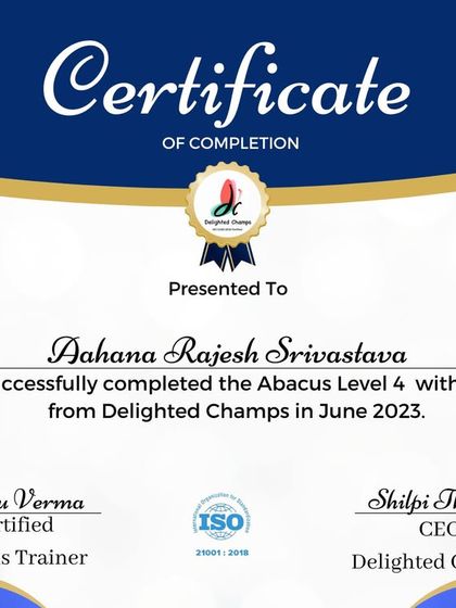I am delighted to celebrate Dahana Rajesh Srivastava's achievement in completing Abacus Level 4. Your progress is wonderful to see.