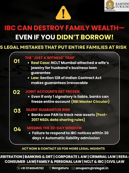The Insolvency and Bankruptcy Code can destroy family wealth even if you did not borrow directly. This infographic details five legal mistakes, from the "just a witness" trap to missing the 30 day notice window, that put entire families at risk.