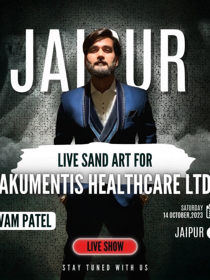 Announcing a live sand art show in Jaipur for Akumentis Healthcare Ltd.