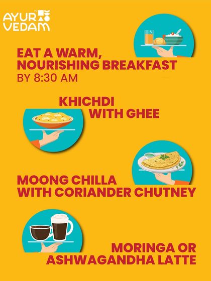 Instead of coffee, start your day with a warm, nourishing breakfast by 8:30 AM. Options like khichdi with ghee, moong chilla, or an Ashwagandha latte are gentle on your gut and hormone friendly.
