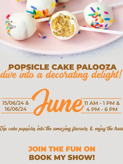 Our 'Popsicle Cake Palooza' poster, inviting you to a decorating delight where you can dip cake popsicles in amazing flavors.