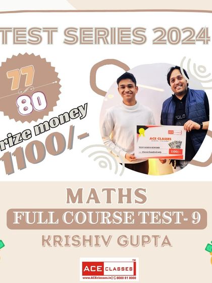 Congratulations to Krishiv Gupta for his excellent score of 77/80 in the Maths Full Course Test 9, earning him a prize of ₹1100.