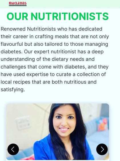 I'm excited to announce my partnership with Macleods Pharma. As one of their expert nutritionists, I've helped curate a collection of local, nutritious, and satisfying recipes tailored for those managing diabetes.