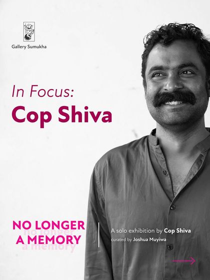 An 'In Focus' post dedicated to Cop Shiva, highlighting his upcoming solo show. This is part of my commitment to promoting the artists I represent and building anticipation for their exhibitions.