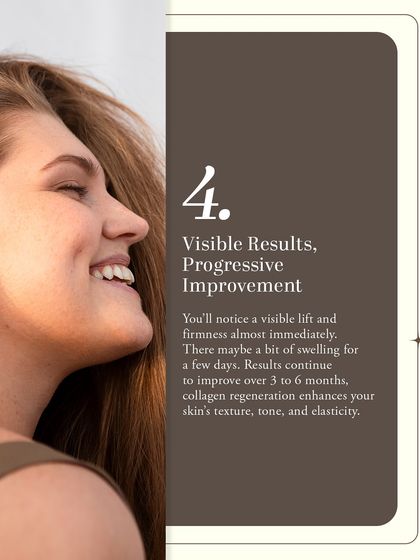 The results of EndoliftX are both immediate and progressive. You may notice a visible lift and firmness right away, with continued improvement over 3 to 6 months as new collagen regenerates. This enhances your skin's texture, tone, and elasticity for a lasting, natural look.