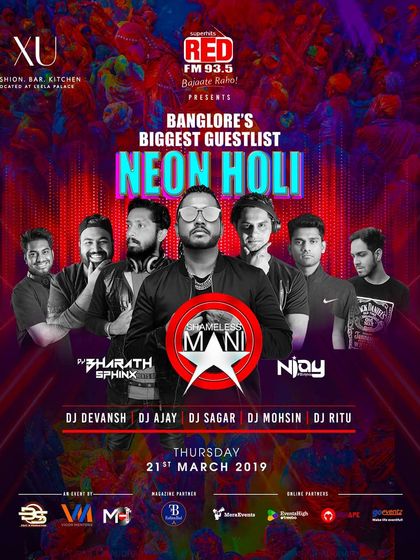 The flyer for Bangalore's Biggest Guestlist Neon Holi, presented by Red FM 93.5. I was part of an amazing lineup of DJs for this massive celebration at XU.