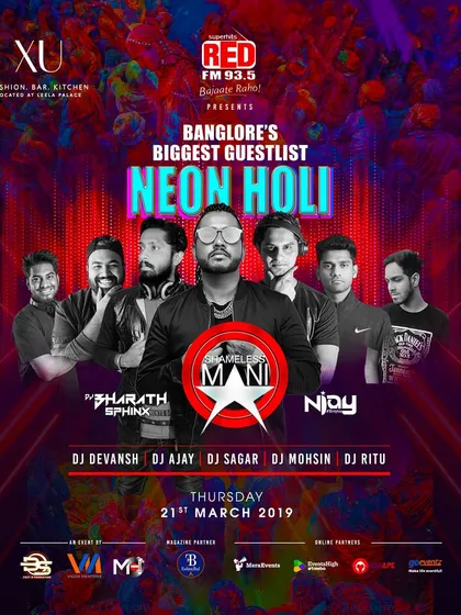 The flyer for Bangalore's Biggest Guestlist Neon Holi, presented by Red FM 93.5. I was part of an amazing lineup of DJs for this massive celebration at XU.
