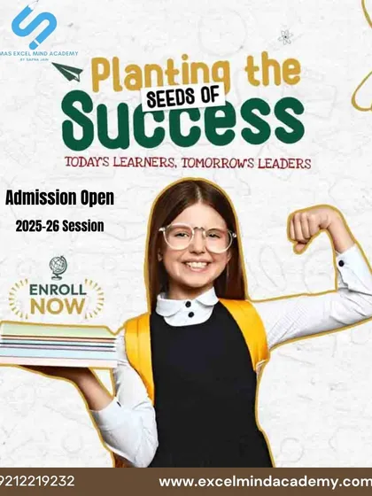 We are planting the seeds of success. This creative announces that admissions are open for the 2025-26 session to shape today's learners into tomorrow's leaders.