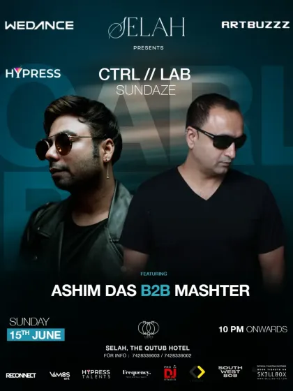 A poster for CTRL // LAB Sundaze at Selah Delhi, where I played a B2B closing set with my brother Ashim Das, supporting DJ Carlbee.