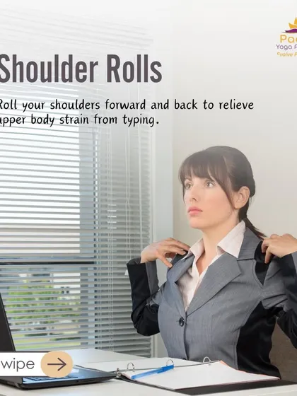 A simple shoulder roll can relieve upper body strain from typing. Just a few rolls forward and back can release tension in your neck and shoulders. It is an easy and effective desk yoga exercise.